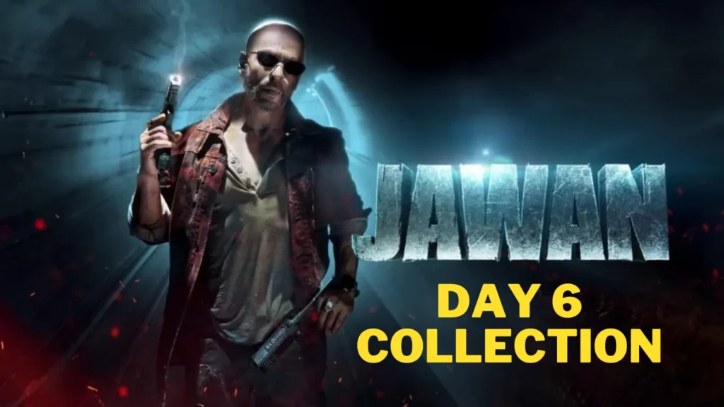 Jawan Movie Day 6 Collection
