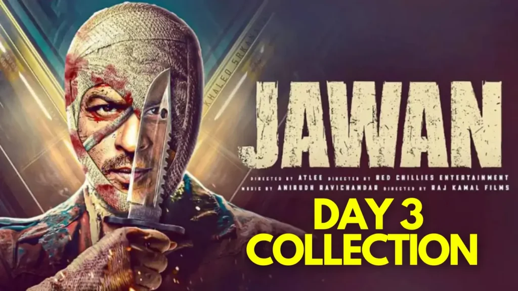Jawan movie day 3 collection