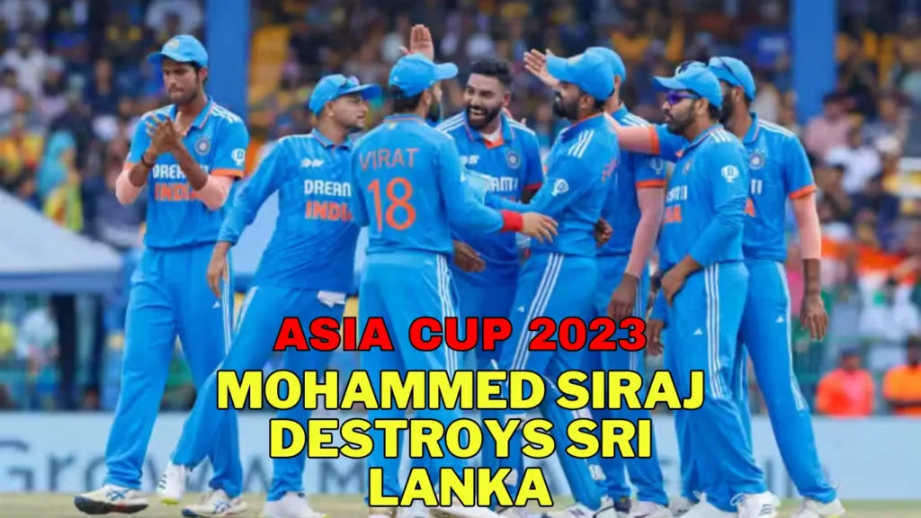 Mohammed Siraj Destroys: Sri Lanka As India Win Record Asia Cup 2023